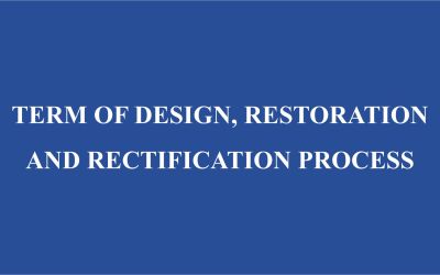 Term of Design, Restoration and Rectification Process